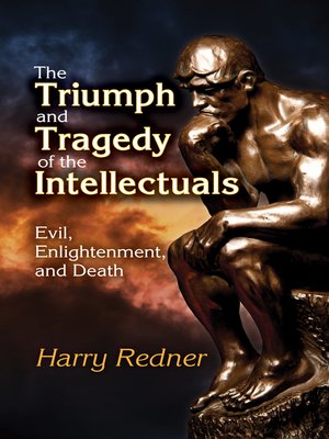 cover image of The Triumph and Tragedy of the Intellectuals